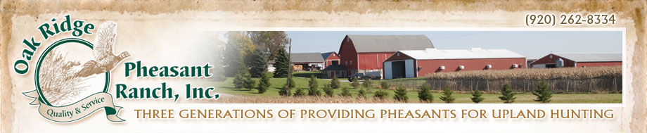 Oak Ridge Pheasant Ranch